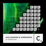 cover: Alex Gaudino|Cumbiafrica - La Verdolaga (Extended Mix)