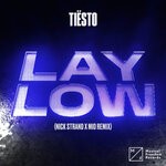 cover: Tiesto - Lay Low (Nick Strand/Mio Remix)