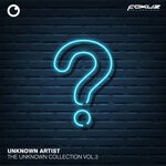 cover: Unknown Artist - The Unknown Collection Vol 3