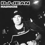 cover: Dj Jean - Madhouse