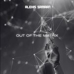 cover: Alexis Samaan - Out Of The Matrix