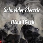 cover: Schneider Electric - Mad Week