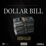 cover: Demo Gaad - Dollar Bill (Explicit Official Audio)