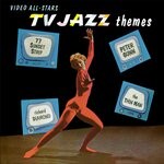 cover: Skip Martin|The Video All-Stars - TV Jazz Themes (Remastered From The Original Somerset Tapes)