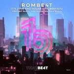 cover: Rombe4t - It's Love & House (The Remixes)