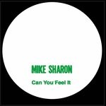 cover: Mike Sharon - Can You Feel It