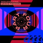 cover: Skeleton King - Love In The Dark