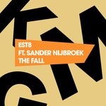 cover: Est8|Richard Earnshaw|Sander Nijbroek - The Fall