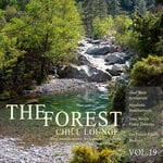 cover: Various - The Forest Chill Lounge Vol 19 (Deep Moods Music With Smooth Ambient & Chillout Tunes)