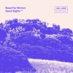 cover: Need For Mirrors - Good Nights EP