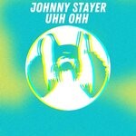 cover: Johnny Stayer - Uhh Ohh (Radio Mix)