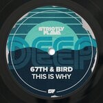 cover: 67th & Bird - This Is Why