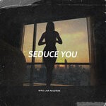 cover: Wmg Lab Records - Seduce You