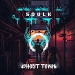 cover: Soulk - Ghost Town