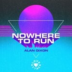 cover: Alan Dixon|Johannes Albert - Nowhere To Run