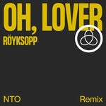 cover: Royksopp|Susanne Sundfor - Oh, Lover (NTO Remix)