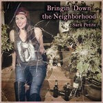 cover: Sara Petite - Bringin' Down The Neighborhood