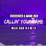 cover: Mark-ren|Over2over - Callin' Your Name