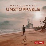 cover: Privatewolf - Unstoppable