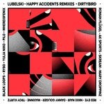 cover: Lubelski - Happy Accidents Remixes