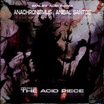 cover: Anachronismus|Anibal Santos - The Acid Piece