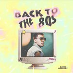 cover: Davis Mallory - Back To The 80s