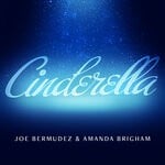 cover: Amanda Brigham|Joe Bermudez - Cinderella