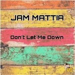 cover: Jam Mattia - Don't Let Me Down