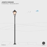 cover: Joseph Rubiano - Forwards/Reasons Why