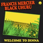 cover: Black Uhuru|Francis Mercier - Welcome To Dinna