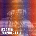 cover: Mx Prime - Vampire 23 A.D.