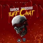 cover: Jay B 6ixx|Tarick - Tuff Chat