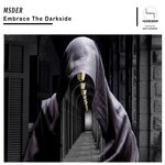 cover: Msder - Embrace The Darkside