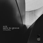 cover: Xyiz - Sens Du Groove