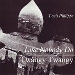 cover: Louis Philippe - Like Nobody Do/Twangy Twangy