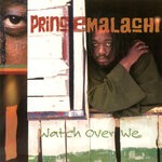 cover: Prince Malachi - Watch Over We