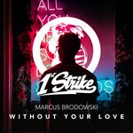 cover: Marcus Brodowski - Without Your Love