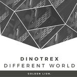 cover: Dinotrex - Different World