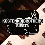 cover: Kostenko Brothers - Siesta (Original Mix)