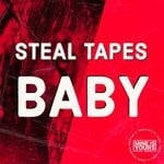 cover: Steal Tapes - Baby