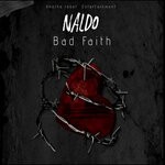 cover: Naldo - Bad Faith (Radio)