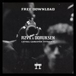 cover: Rzvx|Doruksen - LETHAL GANGSTER