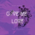 cover: Mirko Morabit|Qin.darka - Give Me Love