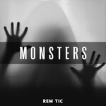 cover: Rem Tic - Monsters