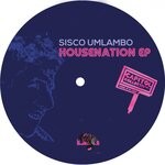 cover: Sisco Umlambo - Housenation EP