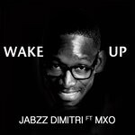 cover: Jabzz Dimitri|Mxo - Wake Up