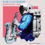 cover: Blow Electroband - Quarantine Love