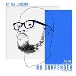 cover: Kt Da Legend - No Surrender