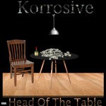 cover: Korrosive - Head Of The Table