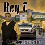 cover: Rey T - Don't Stop Get It Get It